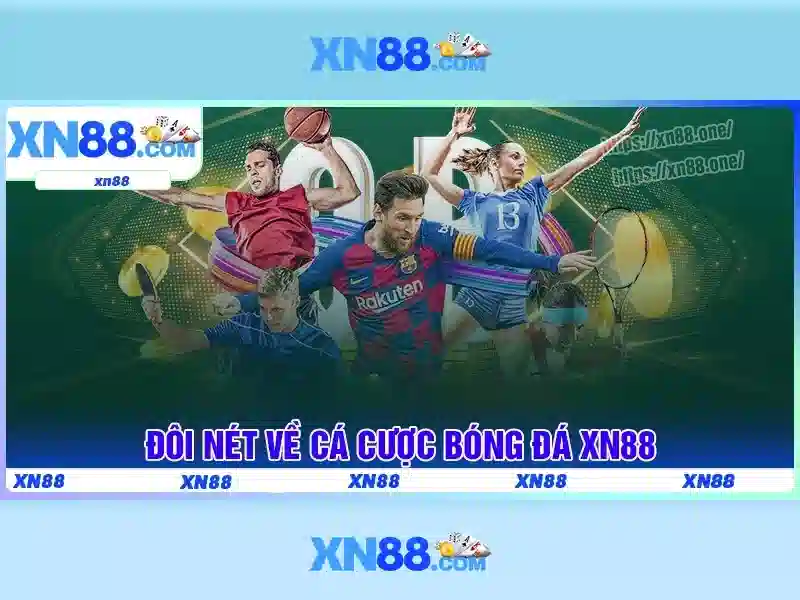 xn88: Nền tảng giải trí trực tuyến và tiềm năng bền vững