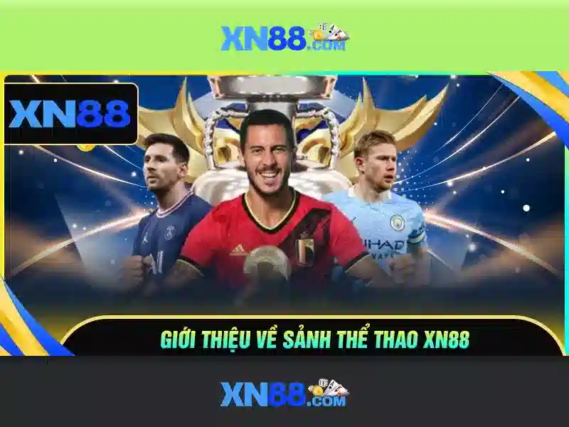 xn88 in.net: Tổng quan và lợi thế cạnh tranh Giao diện nhà cái hoàn hảo